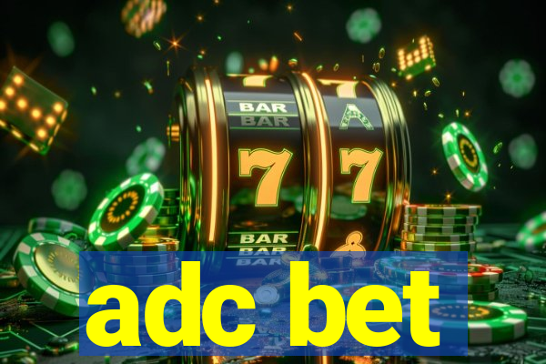 adc bet
